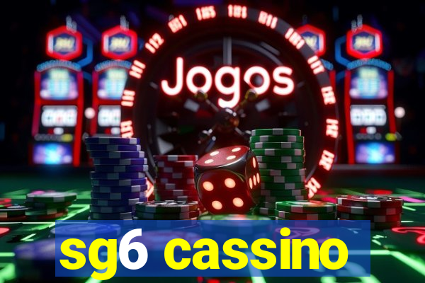 sg6 cassino